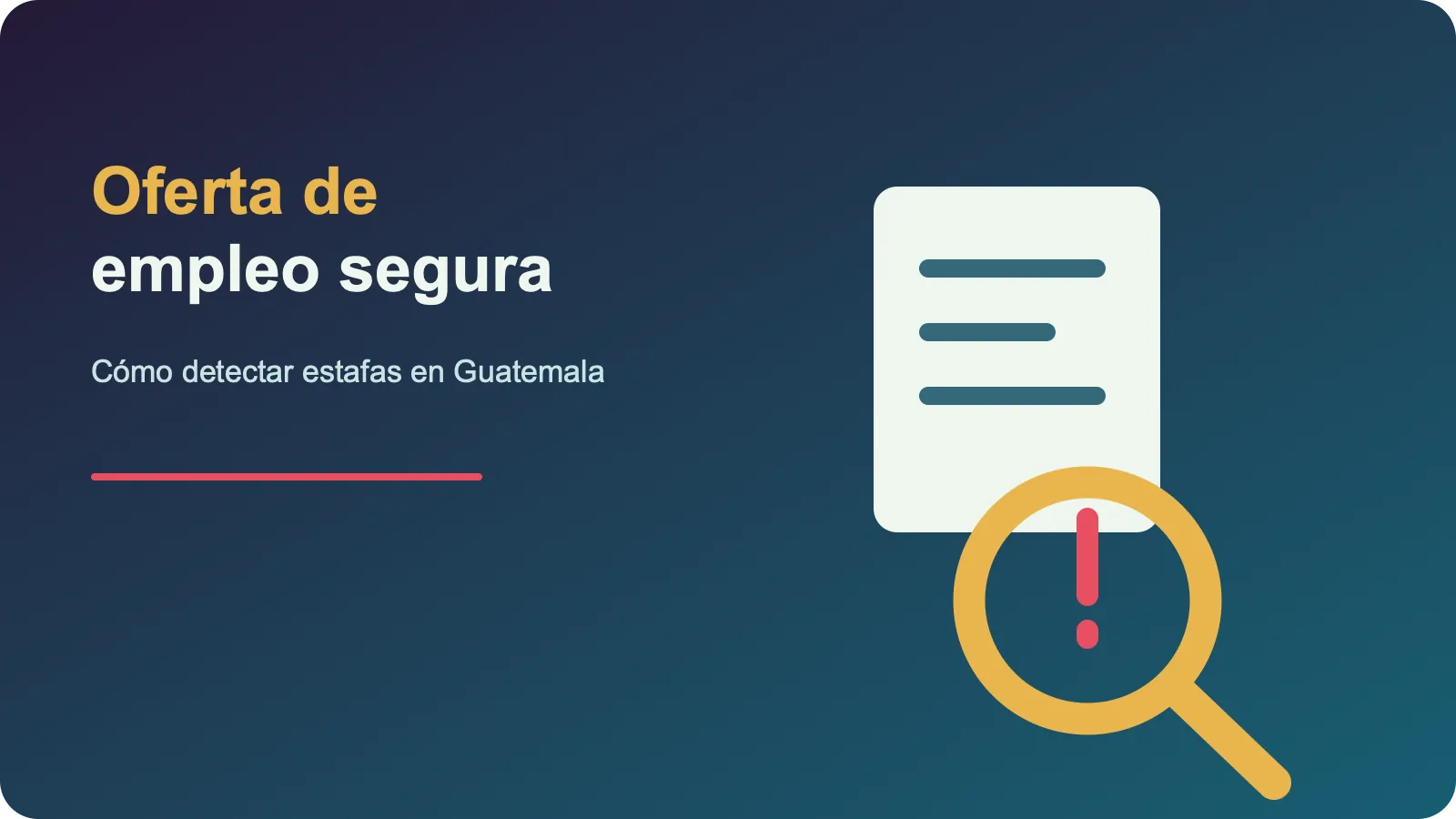 Cómo verificar una oferta de empleo en Guatemala y evitar estafas