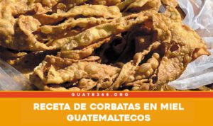 receta de corbatas en miel guatemaltecos