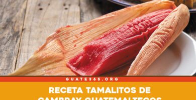 receta tamalitos de cambray guatemaltecos