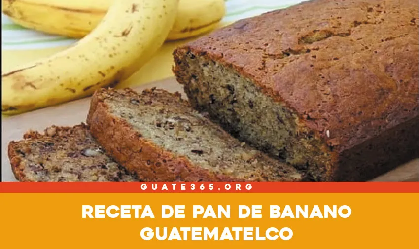 Receta para hacer pan de banano guatemalteco