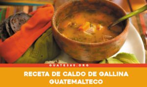 Caldo de gallina guatemalteco