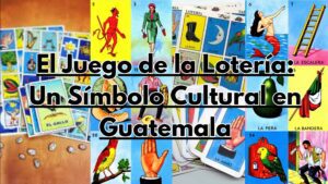 Cartas de lotería guatemalteca, reflejando la cultura y la tradición del país.