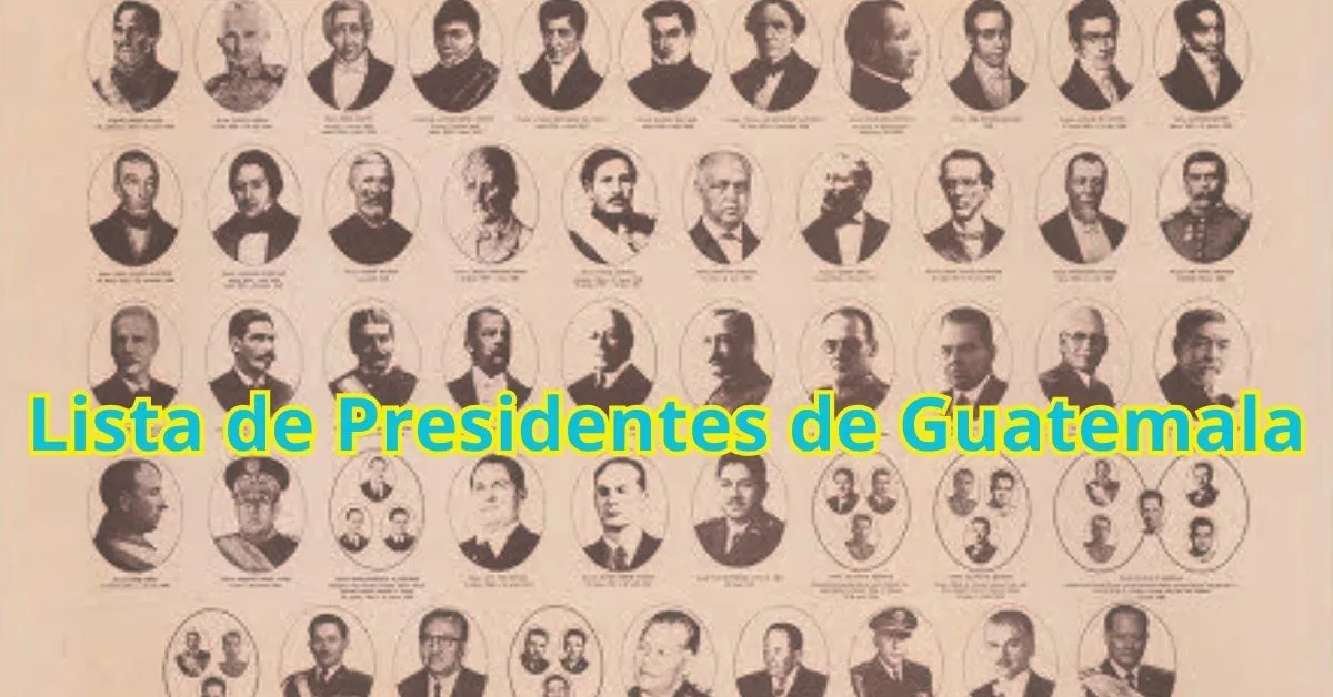 Lista de Presidentes de Guatemala y sus Años de Gobierno