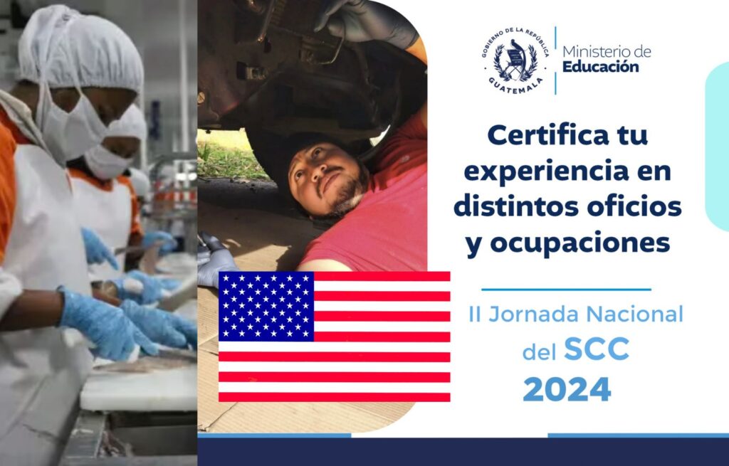 Guatemaltecos en Estados Unidos convocados a Certificar su Experiencia Laboral