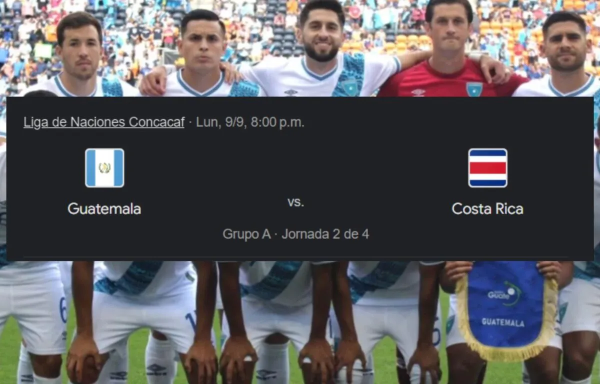 Fecha y Hora del Partido Guatemala vs. Costa Rica