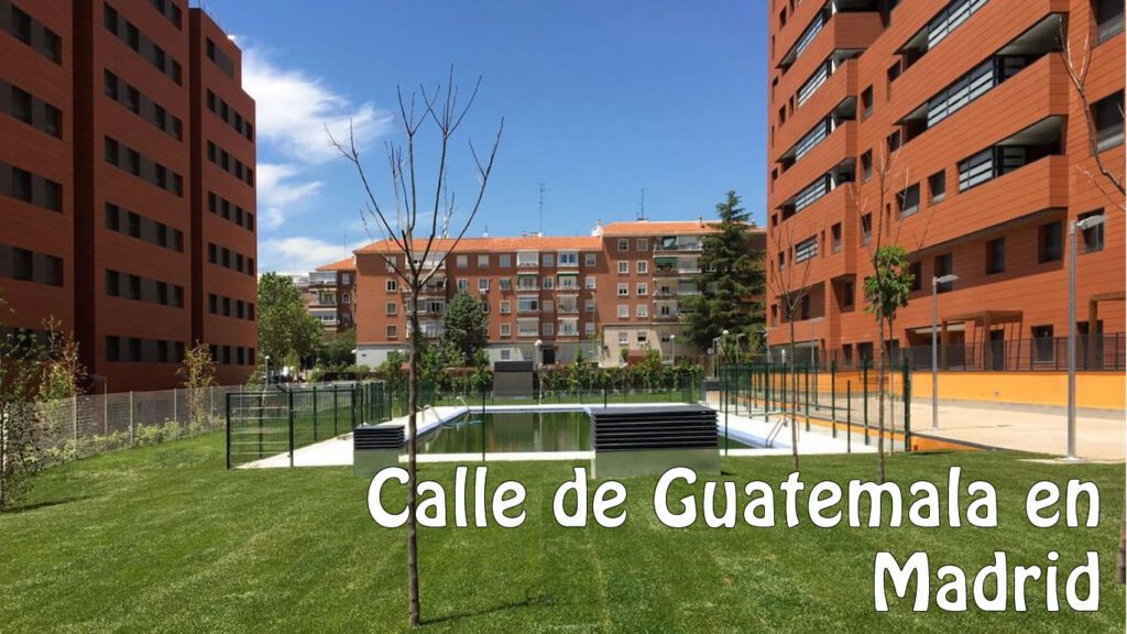 Calle de Guatemala en Madrid