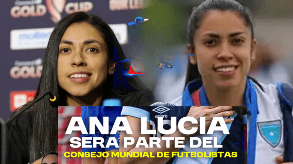 Ana Lucía Martínez, futbolista guatemalteca, elegida para integrar el Consejo Mundial de Futbolistas de FIFPRO.