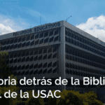 la biblioteca central de la USAC: un legado de conocimiento que sigue evolucionando