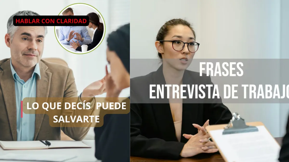 Frases que pueden jugarte en contra en una entrevista de trabajo
