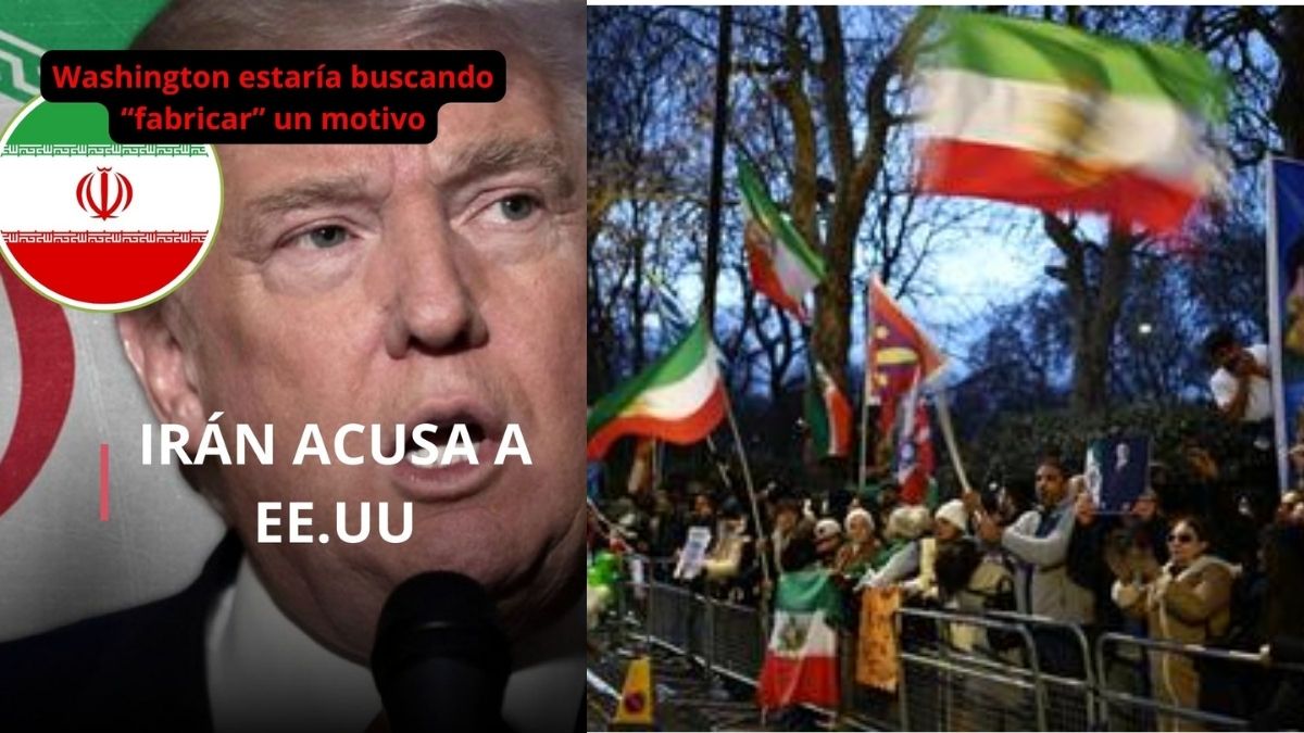 Irán acusa a EE. UU. de buscar un “pretexto” y Trump endurece la presión
