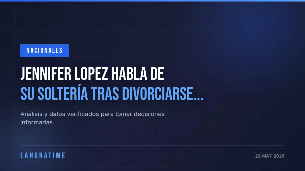 Jennifer Lopez habla de su soltería tras divorciarse de Ben Affleck: “Es fantástico”