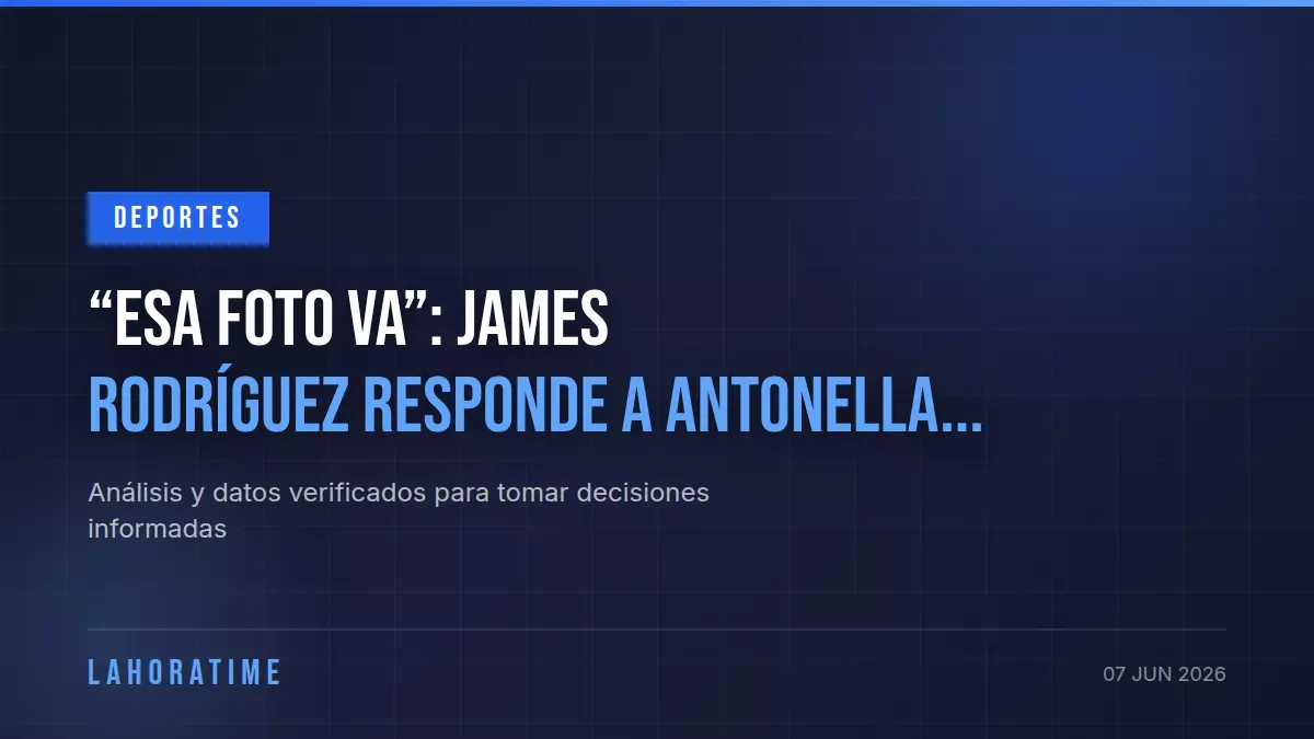“Esa foto va”: James Rodríguez responde a Antonella Petro tras la polémica antes del Mundial 2026